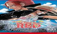 Jadwal Tayang Film One Piece: Red Tanggal 21 September 2022 di 11 Lokasi CGV  di Jakarta Mulai Pukul 10.30 WIB