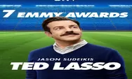 Sinopsis Series Ted Lasso Raih 7 Emmy Awards Tayang di Apple TV Tentang Pelatih Sepak Bola Genre Komedi