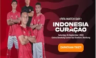 Daftar Lengkap Harga Tiket Presale Pertandingan Timnas Indonesia Vs Curacao FIFA Matchday Mulai 80 Ribuan 