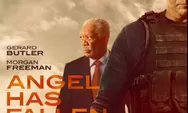 Film ANGEL HAS FALLEN Mengungkap Seorang Agen FBI yang Dijebak dalam Percobaan Pembunuhan Presiden