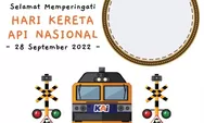 Deretan Link Twibbon Terbaru Hari Kereta Api Nasional 2022, Jadikan Status di Media Sosial