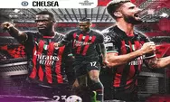 Head to Head Milan Vs Chelsea Jelang Pertandingan Liga Champions, 12 Oktober 2022 Milan Belum Pernah Menang