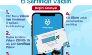 Aplikasi PeduliLindungi bisa klaim 6 sertifikat vaksin, ini caranya