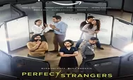 Link Nonton dan Download Film Perfect Strangers Bukan di IndoXXI atau LK21, Remake Film Italia Seru Ditonton