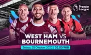 LINK Live Streaming West Ham United vs Bournemouth Dini Hari Nanti, Kick Off 02.00 WIB