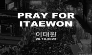Tagar Pray for Itaewon Trending Topik Nomor 1 di Twitter Setelah 149 Orang Tewas Dalam Perayaan Halloween