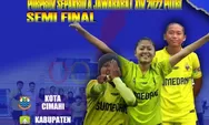 Jadwal Pertandingan Babak Semifinal Sepak Bola Putri Porprov XIV Jawa Barat 2022