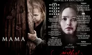 Rekomendasi Film Horor 'Mama' dan 'Mother' Tentang Seorang Ibu dengan Akhir Cerita Menyayat Hati