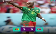 Hasil Pertandingan Kamerun Vs Serbia Berakhir Imbang 3-3 di Piala Dunia 2022, 28 November 2022 Berbagi Poin