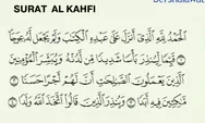 Surat Al Kahfi Ayat 1-10, Baca dan Hafalkan, Insya Allah jadi Penyelamat di Hari Kiamat dari Fitnah Dajjal