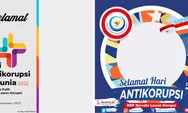 12 Link Twibbon Hari Anti Korupsi Sedunia 2022 untuk Foto Profil Media Sosial
