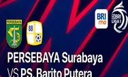 Link Nonton Live Streaming Persebaya Surabaya vs PS Barito Putera di BRI Liga 1 2022 2023, 6 Desember 2022 
