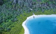 'Pulau Enggano' Salah Satu Top Wisata Alam Terbaik di Bengkulu, Ini Deretan Faktanya!