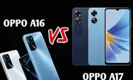 Bingun Pilih Oppo A17 vs Oppo A16, Ini Perbandingan Spesifikasi dan Harganya