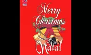 Lirik Lagu Selamat Hari Natal dan Tahun Baru Oleh Mus Mujiono Lagu Wajib di Hari Natal Semuanya Hapal