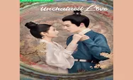 Jadwal Tayang Drama China Unchained Love Episode 1 Sampai 36 End Tayang Mulai 27 Desember 2022 di iQiyi