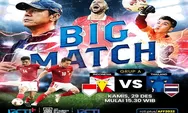 Link Nonton Live Streaming Indonesia vs Thailand di Piala AFF 2022 Pukul 16.30 WIB Hari Ini Ayo Ramaikan