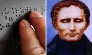 Sejarah Hari Braille Sedunia 4 Januari 2023, Louis Braille Matanya Tertusuk Jarum Hingga Adanya Huruf Braille