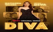 Sinopsis Series Diva, Jadwal Tayang Episode 1 Sampai 14 End Dibintangi Natasha Wilona Tayang 11 Januari 2023 