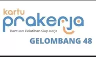 Jangan Protes, Nasib Kartu Prakerja Gelombang 48 dengan Skema Normal Tidak Bisa Diubah!