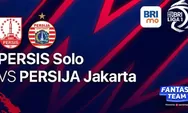 Link Live Streaming Persis Solo vs Persija di BRI Liga 1 Siaran Langsung Gratis, Prediksi dan Head to Head