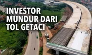 Pembangunan Tol Getaci akan dilelang ulang, bagaimana nasib jadi tol terpanjang?