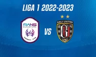 Pertandingan Malam Hari Ini, Link Live Streaming RANS Nusantara FC vs Bali United di BRI Liga 1
