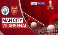 Link Nonton Live Streaming Manchester City vs Arsenal di FA Cup Pukul 03.00 Tanggal 28 Januari 2023