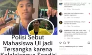 Mahasiswa UI ditetapkan sebagai tersangka usai tewas tertabrak pensiunan polisi, Netizen: Pak Pol the best lah