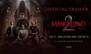Gratis! Link nonton film Mangkujiwo 2 legal, aksi balas dendam Brotoseno hingga bangkitnya kuntilanak