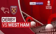 Link Nonton Live Streaming Derby County vs West Ham United di FA Cup Pukul 02.45 Tanggal 31 Januari 2023