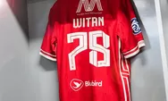 Nomor Punggung 78 Jadi Pilihan Witan Sulaiman di Persija Jakarta