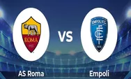 Prediksi Skor AS Roma vs Empoli di Serie A Italia 2022 2023 Dini Hari, AS Roma Menang 15 Kali