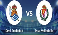 Prediksi Skor Real Sociedad vs Valladolid di La Liga 2022 2023 Tanggal 6 Februari 2023, H2H 15 Kali