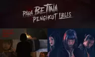 Banyak Adegan Sadis, Film ‘Para Betina Pengikut Iblis’ Hanya Bisa Ditonton Usia 21 Keatas