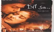 Sinopsis Film India Dil Se Tayang 8 Februari 2023 di ANTV Dibintangi Shah Rukh Khan yang Jadi Seorang Wartawan