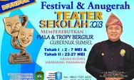 Festival dan Anugerah Teater Sekolah se-Sumsel Ditunda, BUkan Dibatalkan