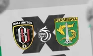 LIVE Streaming Bali United vs Persebaya Surabaya di BRI Liga 1 Hari Ini via Link Indosiar Gratis