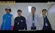 Taxi Driver 2 Episode 2 Tayang Jam Berapa dan Dimana? Cek Jadwal Tayang Terbaru di Sini!