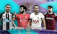 Jadwal SCTV Liga Inggris 19 Februari 2023: Cek Jam Tayang Cinta Setelah Cinta hingga Takdir Cinta Yang Kupilih