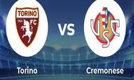 Prediksi Skor Torino vs Cremonese di Serie A Italia 2022 2023 Dini Hari, Torino Belum Pernah Kalah