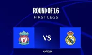 Jadwal Liga Champions UEFA 2023: Simak Head to Head dan Jadwal Pertandingan Liverpool Vs Real Madrid