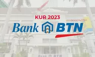 Pinjaman KUR BTN 2023 Maksimal Berapa? 