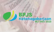 Ini Dia Cara Cek Penerima BLT BPJS Ketenagakerjaan dengan Mudah, Lihat BSU 2023 Via Web atau WA!