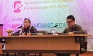 LPS Ajak Media Digital Ikut Berperan Wujudkan Stabilitas Keuangan Nasional