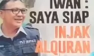 Viral video Plt Bupati Bogor Iwan Setiawan lecehkan akan menginjak Al-Qur'an hingga berujung bumerang