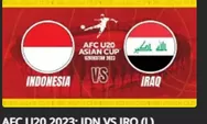 2 Link Live Streaming Indonesia vs Irak Gratis di Piala Asia U20, Link Live Score Terpisah!