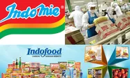 Cara Daftar Loker PT Indofood 2023 Gaji sampai Rp 10 Juta Lho