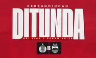 Persija vs Persib ditunda, PT LIB akan jadwal ulang pertandingan, ini waktunya