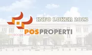 Loker 2023 BUMN 2023 PT Pos Properti Indonesia Penempatan Bandung, Cek Syarat dan Cara Daftarnya